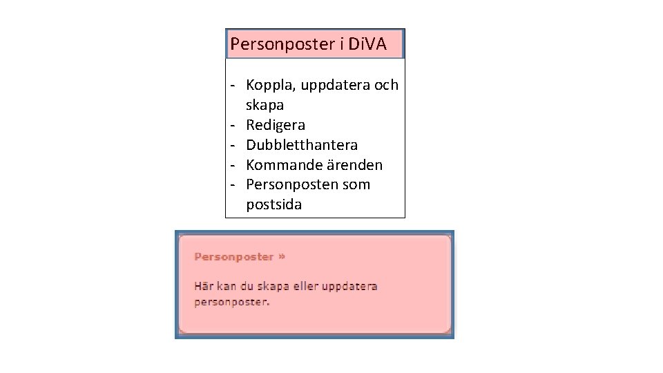 Personposter i Di. VA - Koppla, uppdatera och skapa - Redigera - Dubbletthantera -