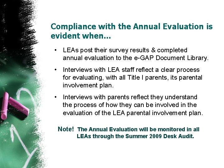 Compliance with the Annual Evaluation is evident when… • LEAs post their survey results