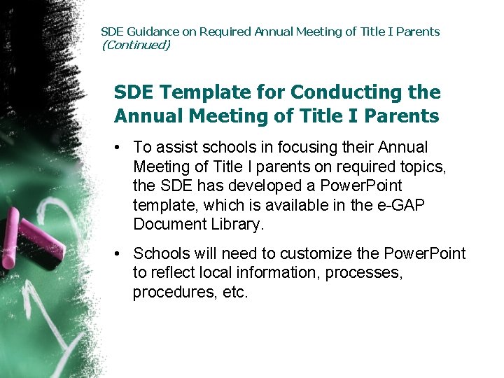 SDE Guidance on Required Annual Meeting of Title I Parents (Continued) SDE Template for