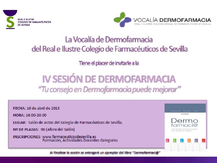 TU CONSEJO EN DERMOFARMACIA PUEDE MEJORAR Profa. Dra. MJ Lucero 1 TU CONSEJO EN DERMOFARMACIA PUEDE MEJORAR Profa. Dra. MJ Lucero 1