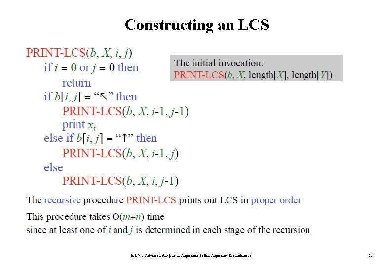 Constructing an LCS BIL 741: Advanced Analysis of Algorithms I (İleri Algoritma Çözümleme I)