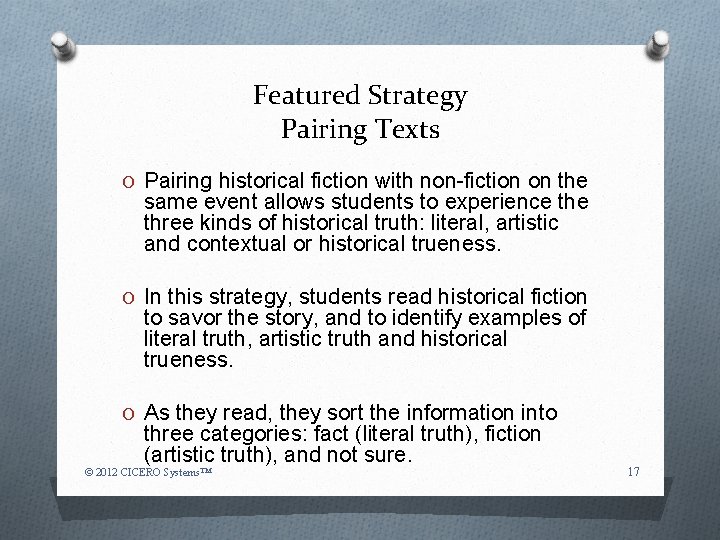 Featured Strategy Pairing Texts O Pairing historical fiction with non-fiction on the same event