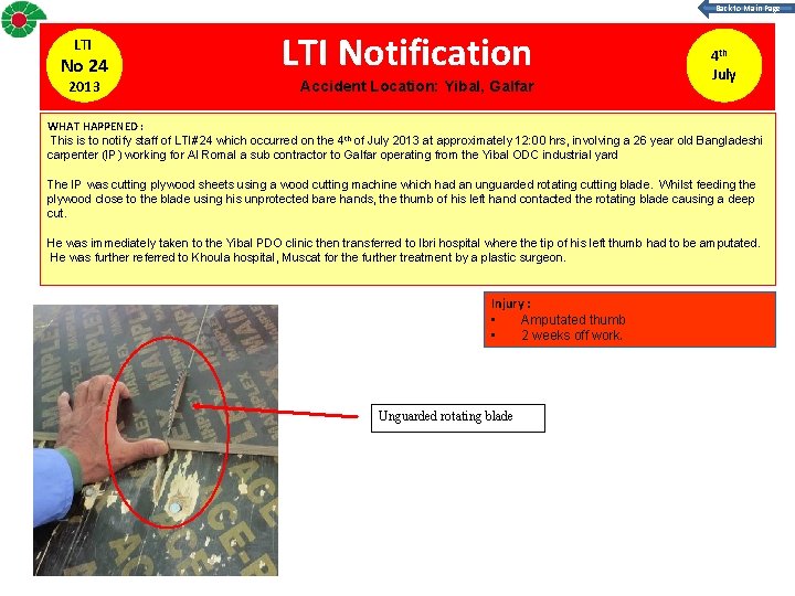 Back to Main Page LTI No 24 2013 LTI Notification Accident Location: Yibal, Galfar
