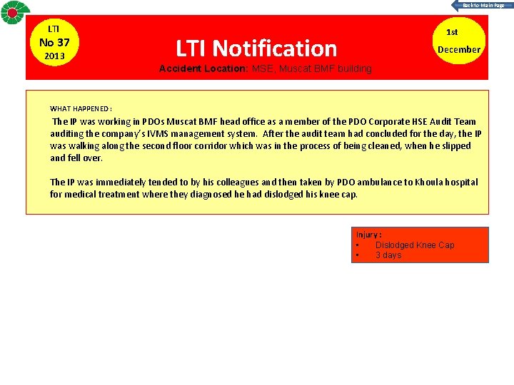 Back to Main Page LTI No 37 2013 1 st LTI Notification December Accident