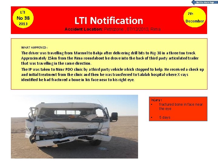 Back to Main Page LTI No 38 2013 7 th LTI Notification December Accident