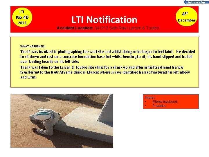 Back to Main Page LTI No 40 2013 4 th LTI Notification December Accident