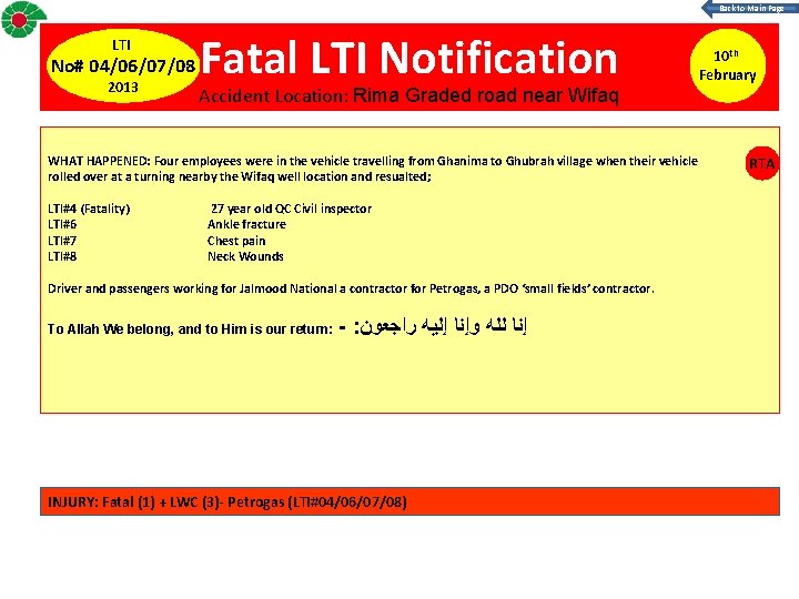 Back to Main Page LTI No# 04/06/07/08 2013 Fatal LTI Notification Accident Location: Rima