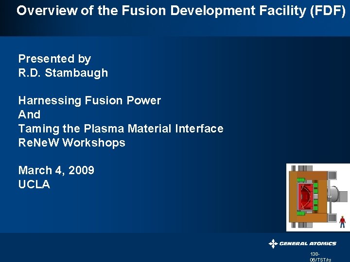 Overview of the Fusion Development Facility FDF Presented