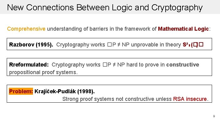 New Connections Between Logic and Cryptography Comprehensive understanding of barriers in the framework of