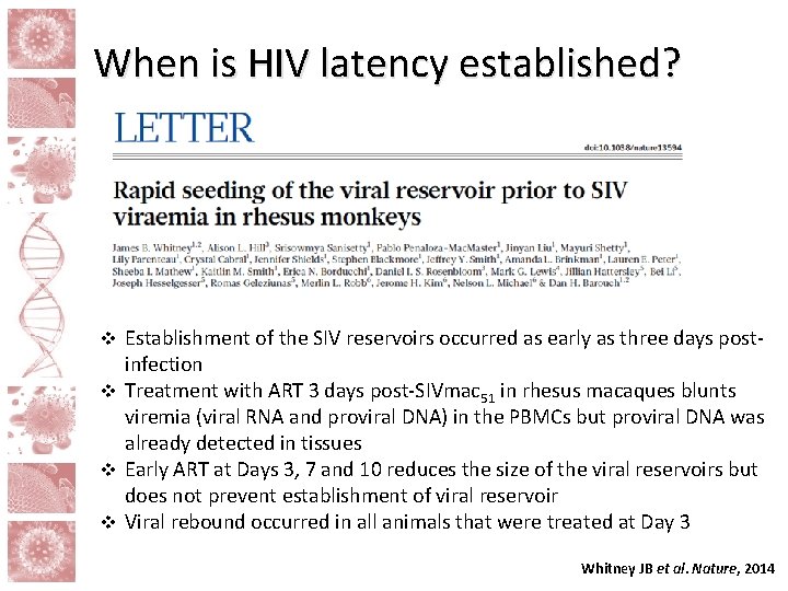 When is HIV latency established? Establishment of the SIV reservoirs occurred as early as