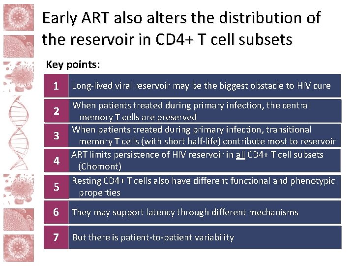 Early ART also alters the distribution of the reservoir in CD 4+ T cell