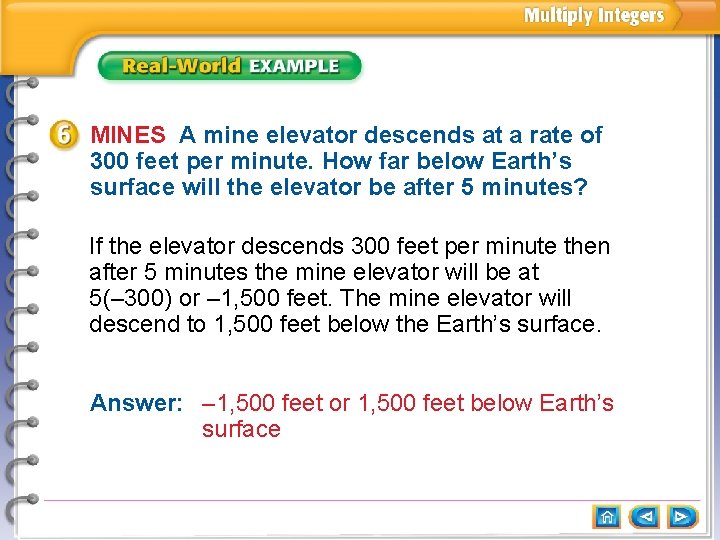 MINES A mine elevator descends at a rate of 300 feet per minute. How MINES A mine elevator descends at a rate of 300 feet per minute. How