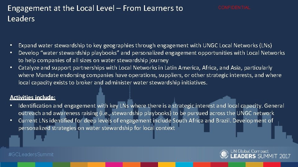 Engagement at the Local Level – From Learners to Leaders CONFIDENTIAL • Expand water