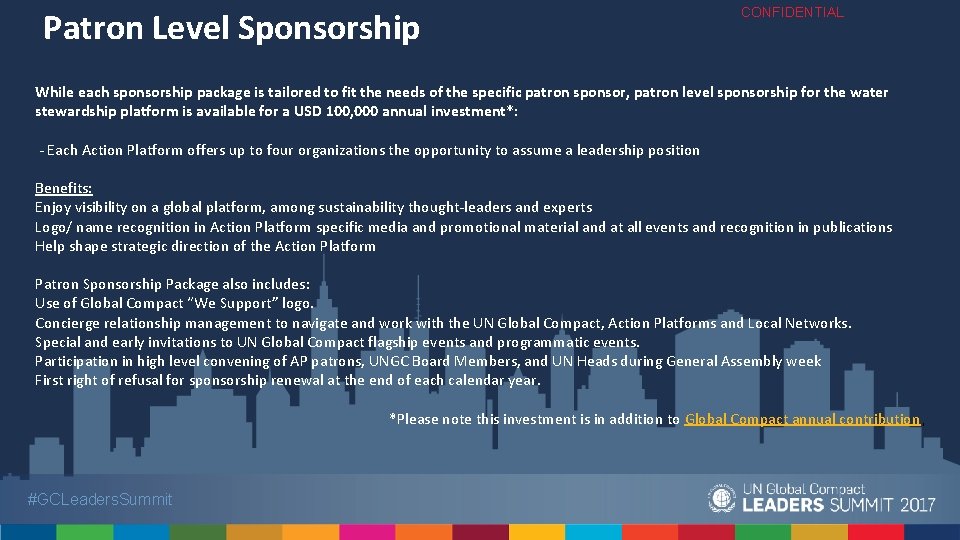 Patron Level Sponsorship CONFIDENTIAL While each sponsorship package is tailored to fit the needs
