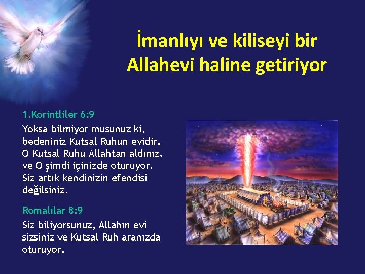 İmanlıyı ve kiliseyi bir Allahevi haline getiriyor 1. Korintliler 6: 9 Yoksa bilmiyor musunuz