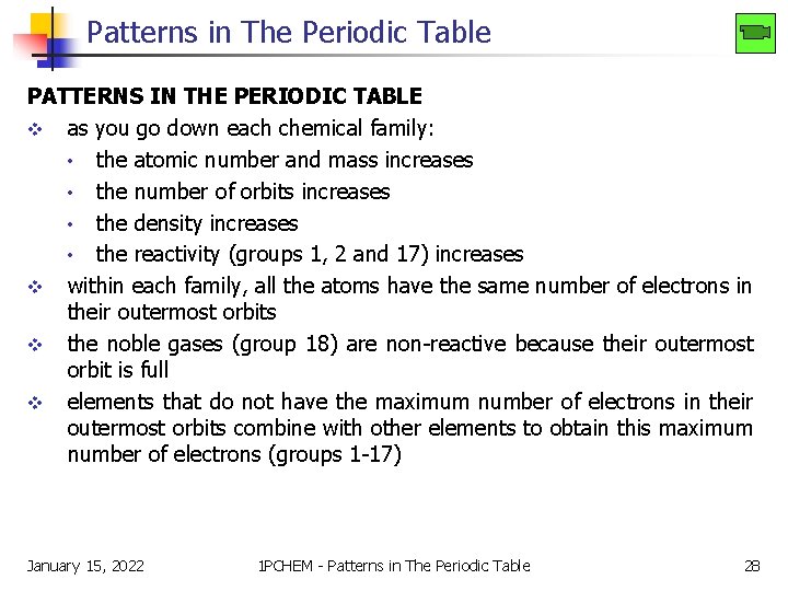 Patterns in The Periodic Table PATTERNS IN THE PERIODIC TABLE v as you go