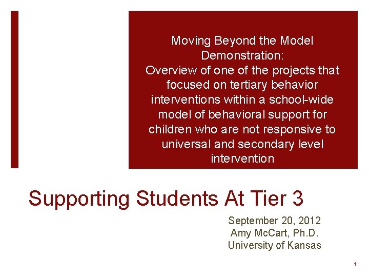 Move Beyond Project Moving Beyond the Model Demonstration Overview of one
