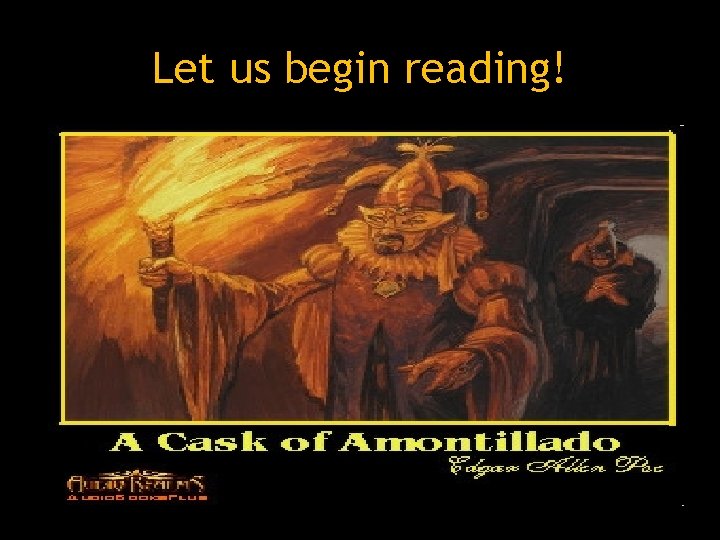 Let us begin reading! Let us begin reading!