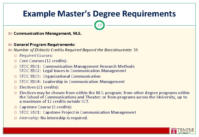 Example Master’s Degree Requirements 17 Communication Management, M. S. General Program Requirements: Number of