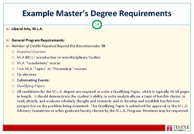 Example Master’s Degree Requirements Liberal Arts, M. L. A. 19 General Program Requirements: Number