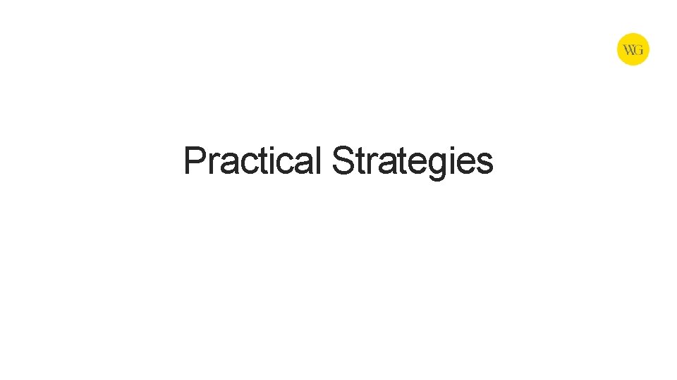Practical Strategies 