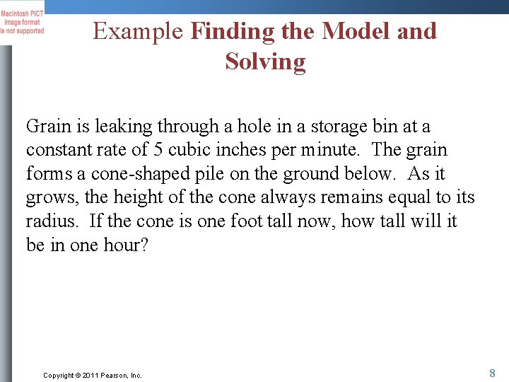 Example Finding the Model and Solving Grain is leaking through a hole in a