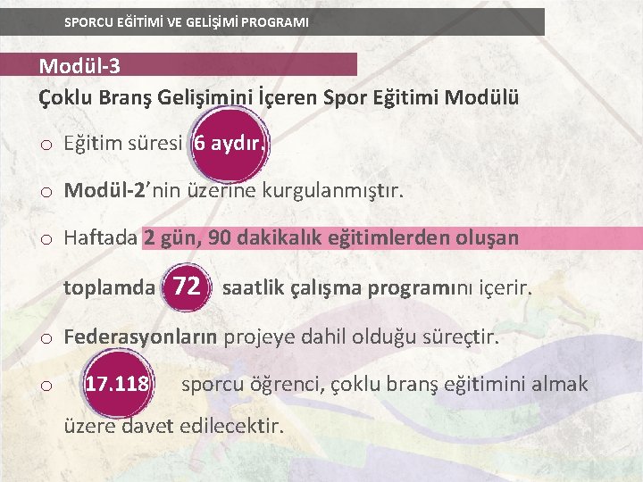 SPORCU EĞİTİMİ VE GELİŞİMİ PROGRAMI Modül-3 Çoklu Branş Gelişimini İçeren Spor Eğitimi Modülü o