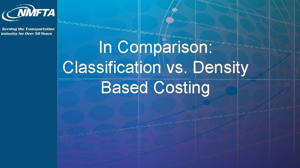 In Comparison: Classification vs. Density Based Costing 