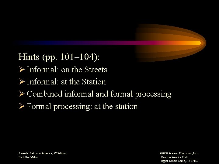 Hints (pp. 101– 104): Ø Informal: on the Streets Ø Informal: at the Station