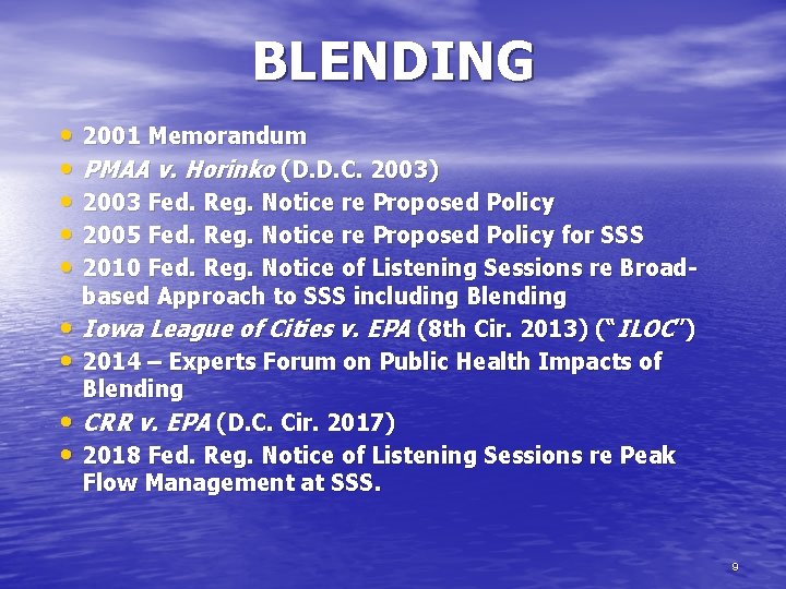 BLENDING • 2001 Memorandum • PMAA v. Horinko (D. D. C. 2003) • 2003
