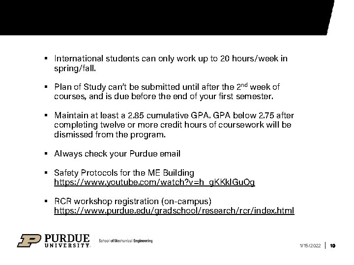 § International students can only work up to 20 hours/week in spring/fall. § Plan