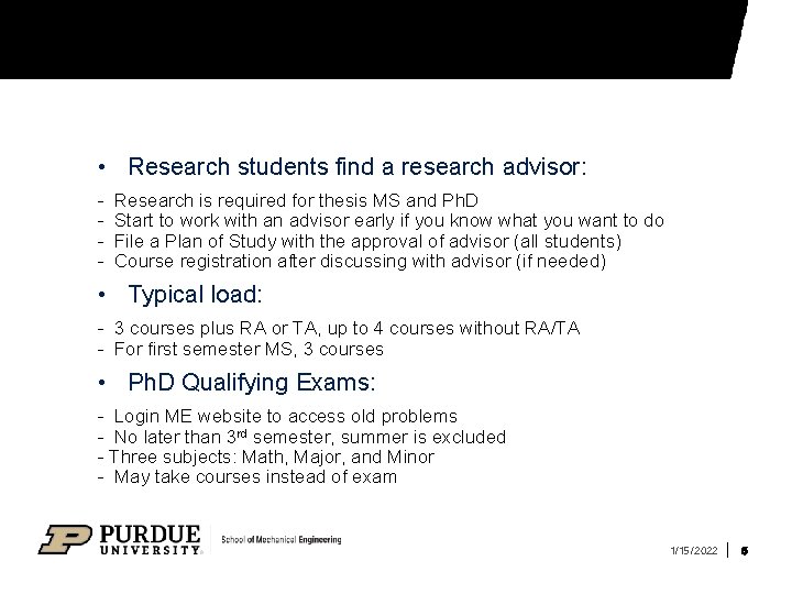  • Research students find a research advisor: - Research is required for thesis