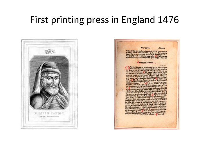 First printing press in England 1476 