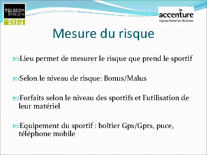 Mesure du risque Lieu permet de mesurer le risque prend le sportif Selon le