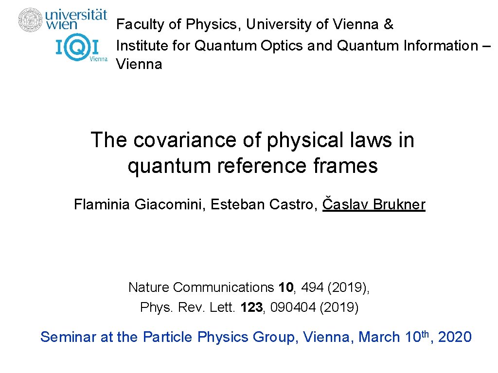 Faculty of Physics, University of Vienna & Institute for Quantum Optics and Quantum Information