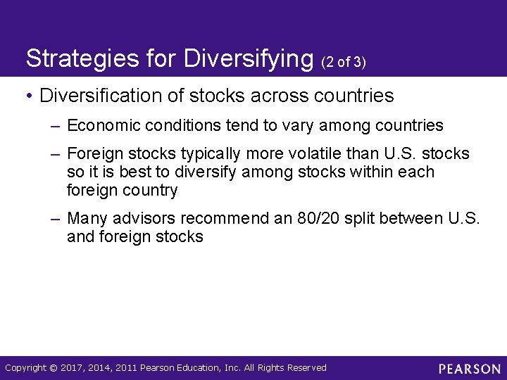 Strategies for Diversifying (2 of 3) • Diversification of stocks across countries – Economic