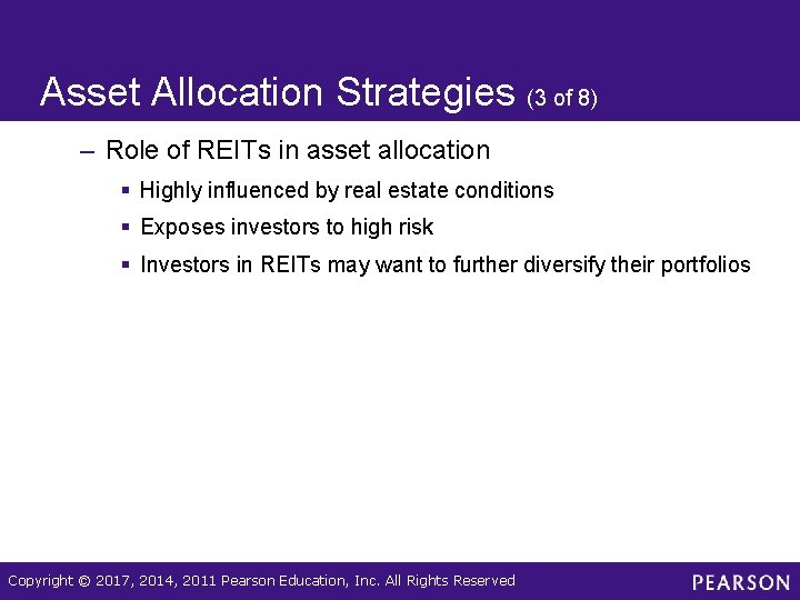 Asset Allocation Strategies (3 of 8) – Role of REITs in asset allocation §