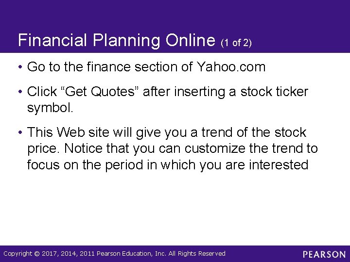Financial Planning Online (1 of 2) • Go to the finance section of Yahoo.