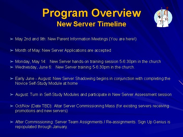 Program Overview New Server Timeline ➢ May 2 nd and 9 th: New Parent Program Overview New Server Timeline ➢ May 2 nd and 9 th: New Parent