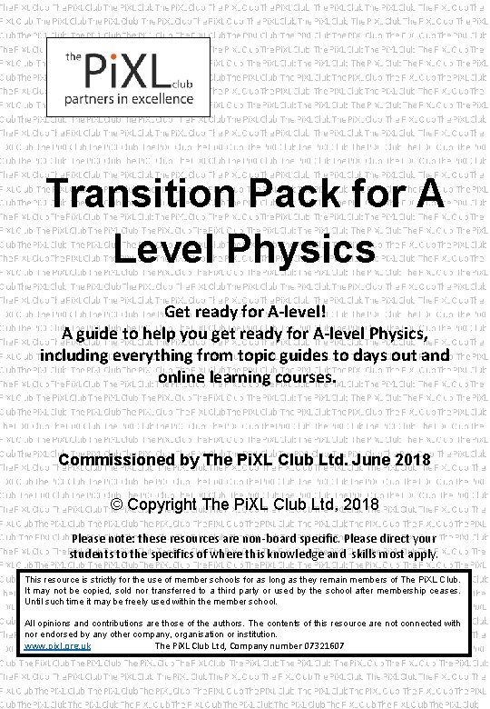 Transition Pack for A Level Physics Get ready for A-level! A guide to help Transition Pack for A Level Physics Get ready for A-level! A guide to help