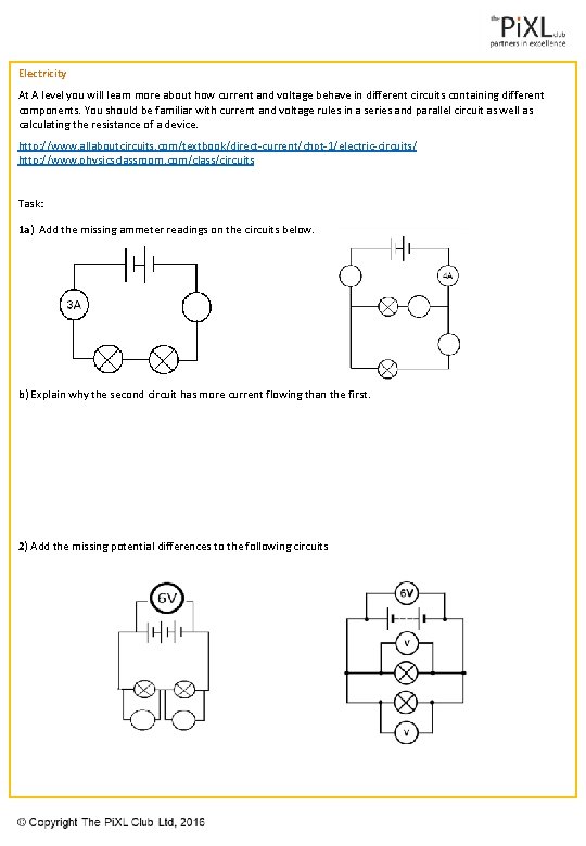 Electricity At A level you will learn more about how current and voltage behave Electricity At A level you will learn more about how current and voltage behave