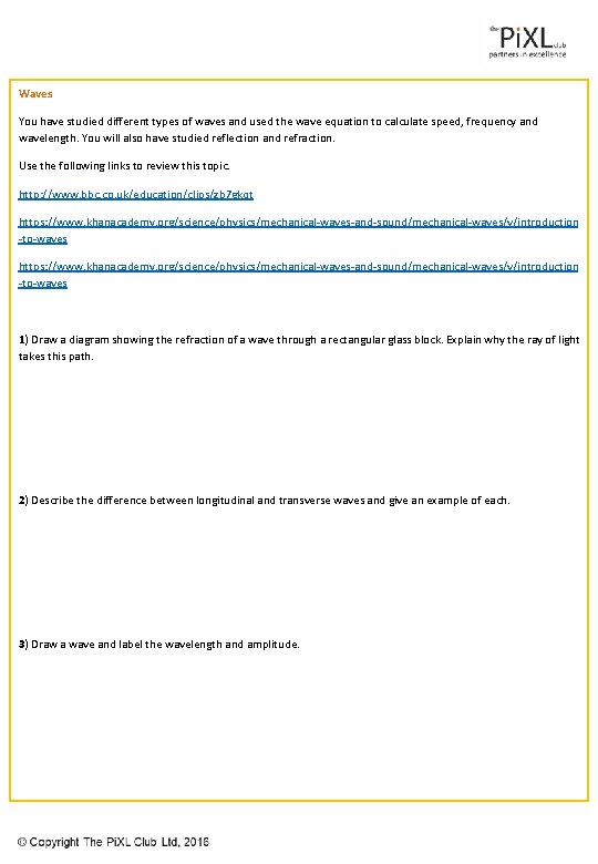 Waves You have studied different types of waves and used the wave equation to Waves You have studied different types of waves and used the wave equation to