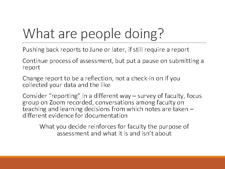 What are people doing? Pushing back reports to June or later, if still require