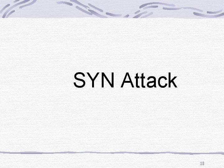 SYN Attack 18 