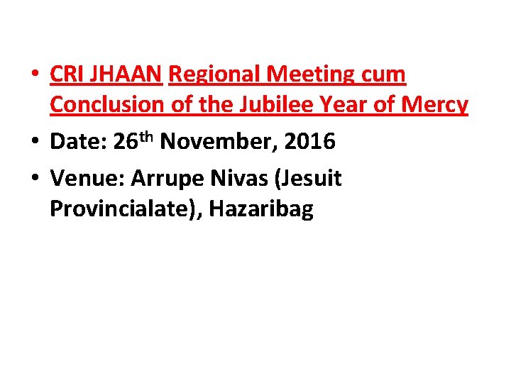  • CRI JHAAN Regional Meeting cum Conclusion of the Jubilee Year of Mercy