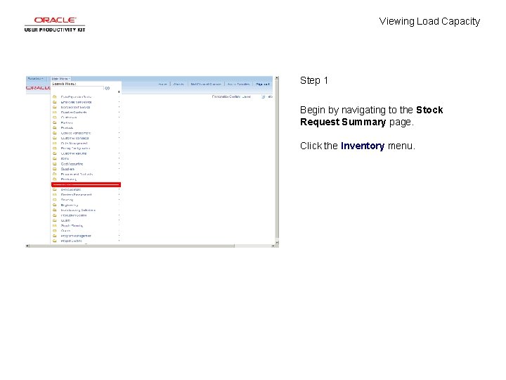 Viewing Load Capacity Step 1 Begin by navigating to the Stock Request Summary page.