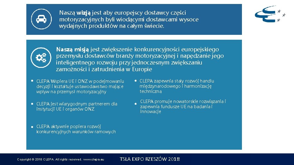 Naszą wizją jest aby europejscy dostawcy części motoryzacyjnych byli wiodącymi dostawcami wysoce wydajnych produktów