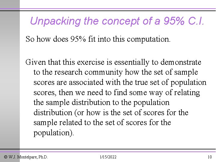 Unpacking the concept of a 95% C. I. So how does 95% fit into