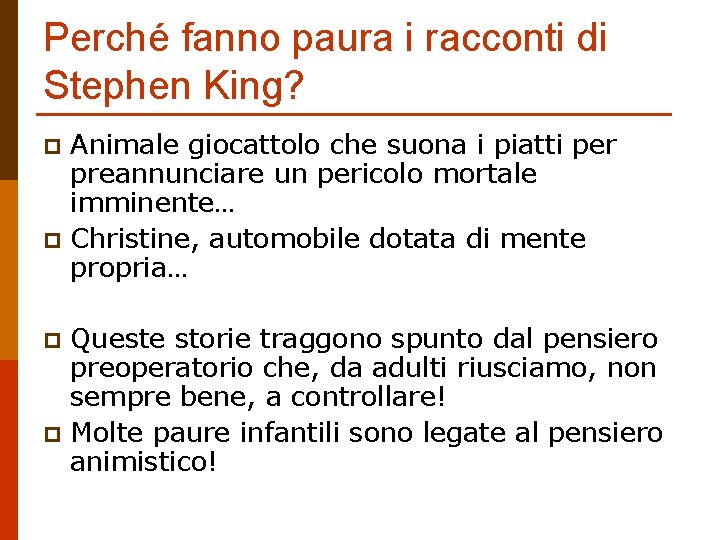 Perché fanno paura i racconti di Stephen King? p p Animale giocattolo che suona