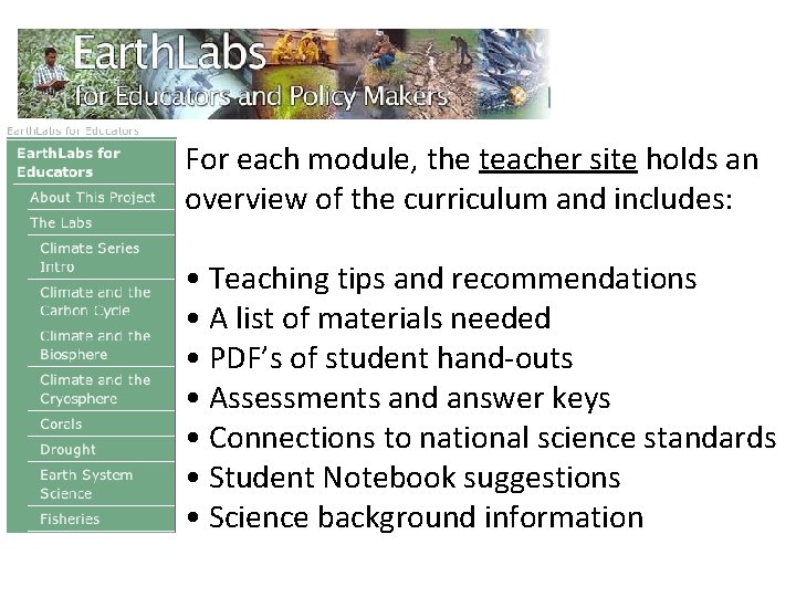 For each module, the teacher site holds an overview of the curriculum and includes: